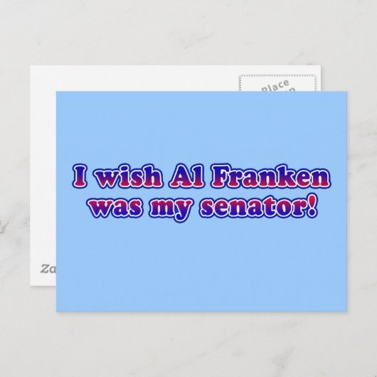 Ik wou dat Al Franken mijn senator was Briefkaart (Voorkant / Achterkant)
