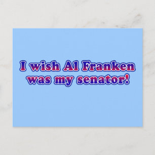 Ik wou dat Al Franken mijn senator was Briefkaart