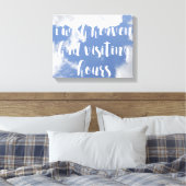 Ik wou dat de hemel een bezoekuur had | Sympathiep Canvas Afdruk (Insitu (Slaapkamer))