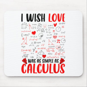 Ik wou dat de liefde was zo eenvoudig als calculus muismat