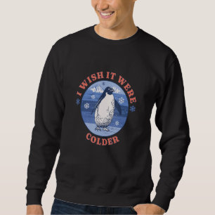 Ik wou dat het kouder was IJskoud Sneeuwweer Pingu Trui
