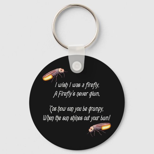 Ik wou dat ik een Firefly was Sleutelhanger (Voorkant)