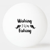 Ik wou dat ik een grappig citaat aan het vissen wa pingpongballen (Voorkant)