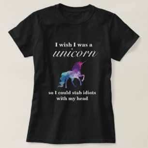 Ik wou dat ik een Unicorn was. . . BIJGEWERKT T-shirt
