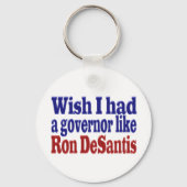 Ik wou dat ik gouverneur Ron DeSantis rode blauwe  Sleutelhanger (Voorkant)