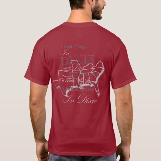 Ik wou dat ik in Dixie Maroon T Shirt was (Achterkant)
