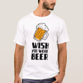Ik wou dat je beer was t-shirt (Voorkant)