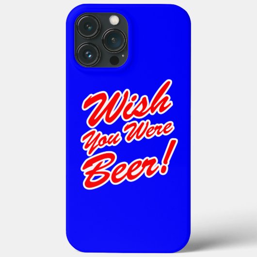 Ik wou dat je bier was! Case-Mate iPhone case (Achterkant)