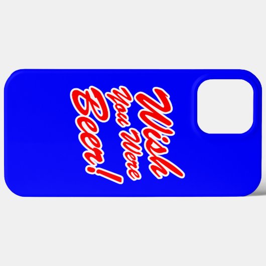 Ik wou dat je bier was! Case-Mate iPhone case (Achterkant (horizontaal))