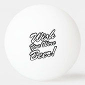 Ik wou dat je bier was! pingpongballen (Achterkant)