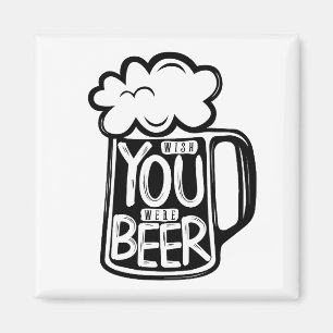 Ik wou dat je een Bier Typografie was Magneet