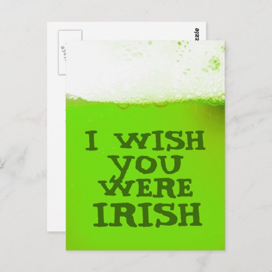 Ik wou dat je een Irish Green Beer Briefkaart was (Voorkant / Achterkant)