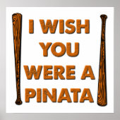 Ik wou dat je een Pinata Funny Poster was (Voorkant)
