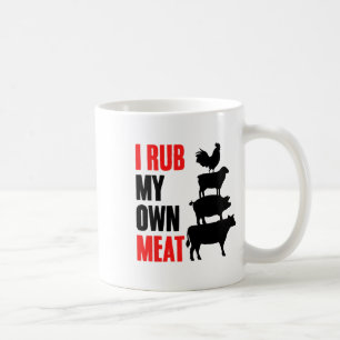 Ik wrijf mijn eigen vlees grappig BBQ grillen roke Koffiemok