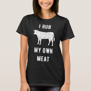 Ik Wrijf Mijn Eigen Vlees Runderkoe T-shirt
