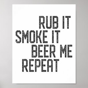 Ik wrijf mijn vlees bbq roker grillmaster bier me  poster