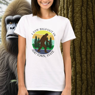 Ik zag Bigfoot in (Voeg stad en staat) gepersonali T-shirt