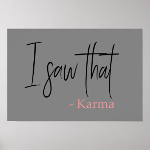 Ik zag dat de slogan van het karmacitaat poster