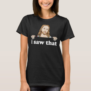 Ik zag dat Jesus Meme Grappig Christelijk citaat G T-shirt