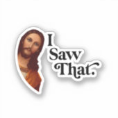 Ik zag dat, Jezus Art, ik zag die Jezus Sticker (Voorkant)