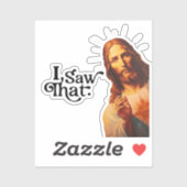 Ik zag dat, Jezus Art, ik zag die Jezus Sticker (Vel)