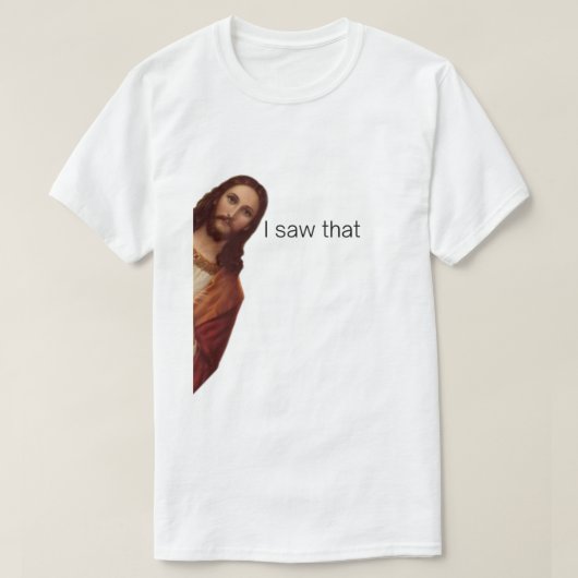 Ik zag dat, Jezus kijkend, ik zag dat Jezus mij T-shirt (Design voorkant)