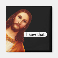 Ik zag die Jezus Magnet