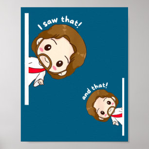 Ik zag die Karma Jezus grappige gezegde citaat mem Poster