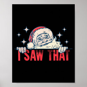 Ik zag die Kerstman Grappige Kerstvakantie Poster