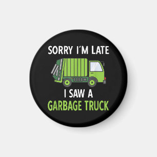 Ik zag een vuilniswagen Costume Recycling Garbage Magneet
