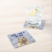 Ik zag het groundhog Dag Vierkante Kartonnen Onderzetter (Insitu)