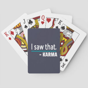 Ik zag Karma Funny Pokerkaarten