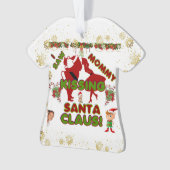 IK ZAG MOMMY DIE SANTA CLAUS KISSING! ORNAMENT (voorkant)