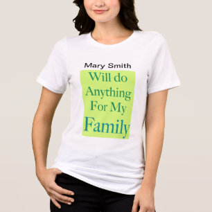 Ik zal alles doen voor mijn familie Tri-Blend shirt