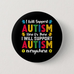 Ik zal autisme hier of daar ondersteunen Autistisc Ronde Button 5,7 Cm