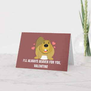 Ik zal bever voor je Valentijn Feestdagen Kaart