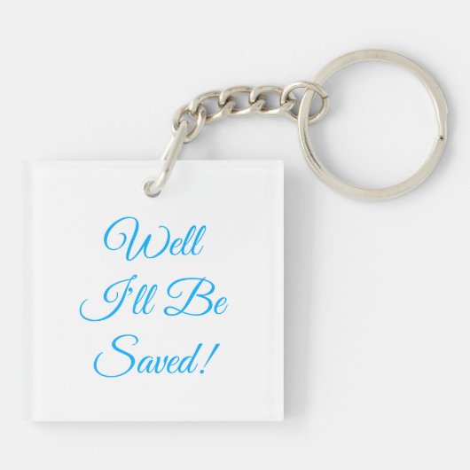 Ik zal Christelijk worden gered Sleutelhanger (Achterkant)