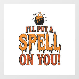 Ik Zal Een Spreuk Over Je Uitspreken Halloween Ket Raamsticker