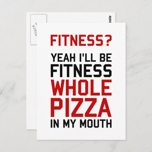 Ik zal Fitnees Hele Pizza zijn in mijn mond Briefkaart (Voorkant / Achterkant)