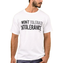 Ik zal geen intolerantie tolereren - t-shirt