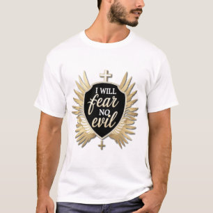 Ik zal geen kwaad vrezen – gedurfd Christelijk gel T-shirt