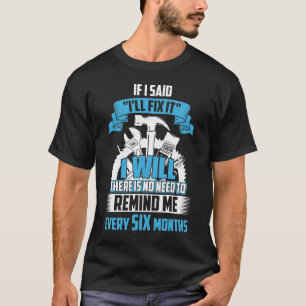 Ik zal het oplossen... ik hoef me niet te herinner t-shirt