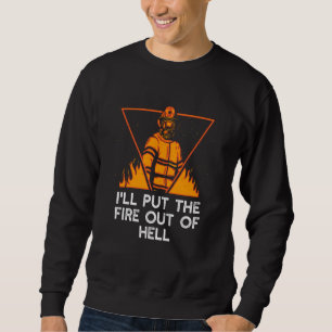 Ik zal het vuur uit de hel doven Brandweerhumor Vu Trui