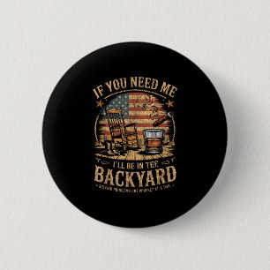 Ik zal in de achtertuin zijn vintage usa vlag siga ronde button 5,7 cm