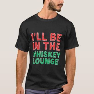 Ik Zal In De Whiskey Lounge Whiskey Proeverij X-Mi T-shirt