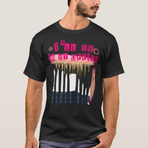 Ik zal in mijn Kantoor koken chef grappig sassy sa T-shirt