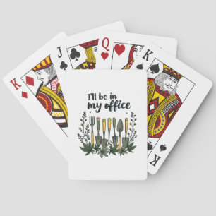 Ik zal in mijn Kantoor tuinier grappig tuinieren Pokerkaarten