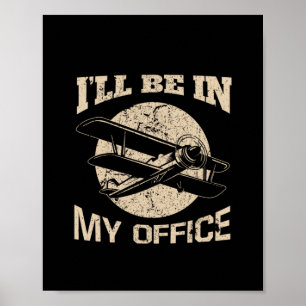 Ik zal in mijn Kantoor vliegen met Vliegtuig. Poster