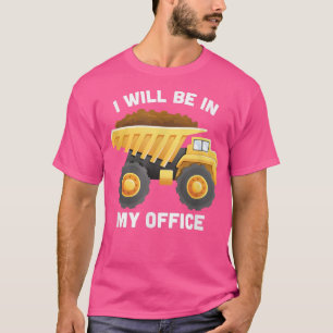 Ik zal in m'n Kantoor pompwagen rijden. T-shirt