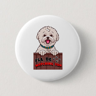 Ik zal je in de gaten houden ronde button 5,7 cm